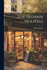 Zur Technik Molières