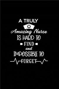 A Truly Amazing Nurse is Hard to Find and Impossible to Forget