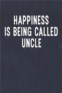 Happiness Is Being Called Uncle