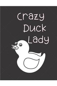 Crazy Duck Lady
