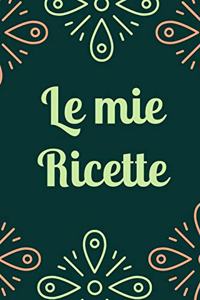 Le mie ricette