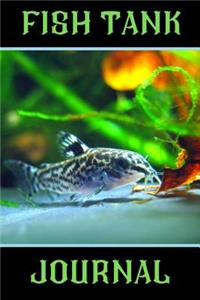 Fish Tank Journal