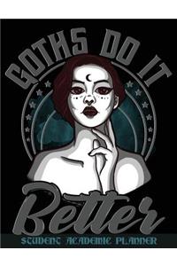 Goths Do It Better Student Academic Planner