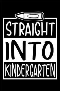 Straight Into Kindergarten