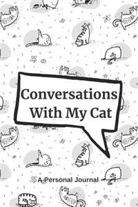 Conversations With My Cat - A Personal Journal