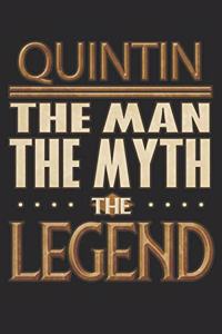 Quintin The Man The Myth The Legend
