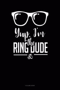 Yup, I'm the Ring Dude