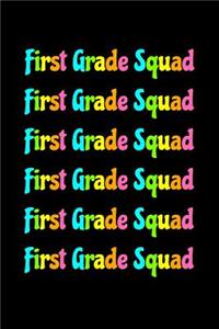 First Grade Squad
