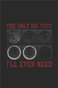 The Only Six Pack I'll Ever Need