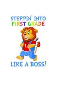 Stepping Into 1st Grade Like A Boss