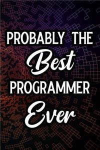 Probably the Best Programmer Ever