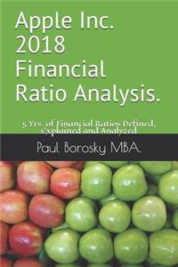 Apple Inc. 2018 Financial Ratio Analysis.