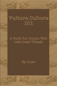 Vulture Culture 101