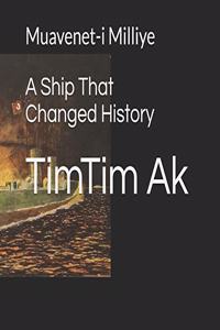 Ship That Changed History