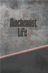 Biochemist Life