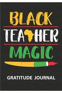 Black Teacher Magic - Gratitude Journal