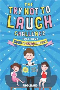 The Try Not To Laugh Challenge