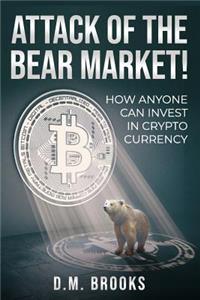 Attack of the Bear Market!