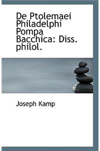 de Ptolemaei Philadelphi Pompa Bacchica