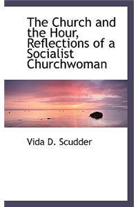 The Church and the Hour, Reflections of a Socialist Churchwoman