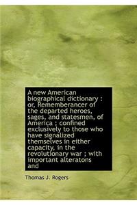 A New American Biographical Dictionary