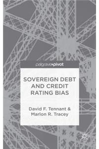 Sovereign Debt and Rating Agency Bias