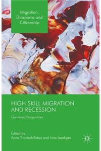 High Skill Migration and Recession