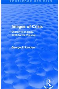 Images of Crisis (Routledge Revivals)