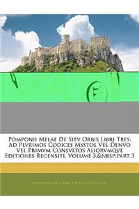 Pomponii Melae de Sitv Orbis Libri Tres