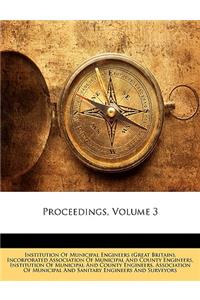 Proceedings, Volume 3