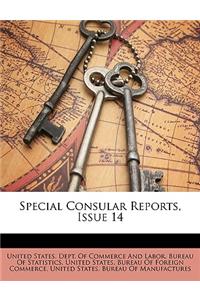 Special Consular Reports, Issue 14