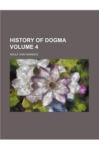 History of Dogma Volume 4