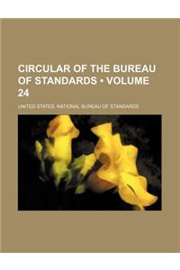 Circular of the Bureau of Standards (Volume 24)