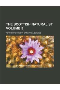 The Scottish Naturalist Volume 5