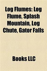 Log Flumes