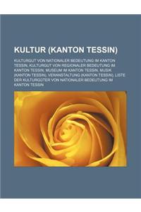 Kultur (Kanton Tessin)