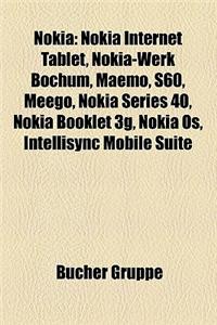 Nokia: Nokia-Mobiltelefon, Liste Der Nokia-Mobiltelefone, Nokia Nseries, Nokia Eseries, Nokia Internet Tablet, Nokia Communic