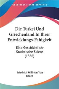 Turkei Und Griechenland In Ihrer Entwicklungs-Fahigkeit