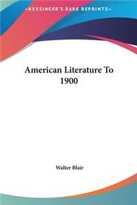 American Literature to 1900