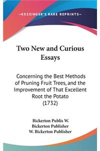 Two New and Curious Essays