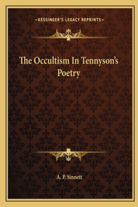Occultism in Tennyson's Poetry