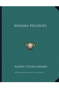 Masaba Negroes