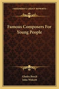 Famous Composers For Young People