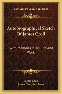 Autobiographical Sketch of James Croll