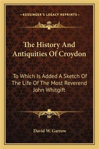 History and Antiquities of Croydon