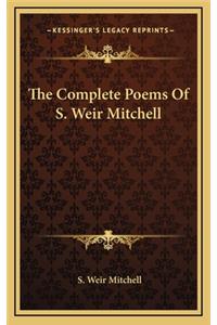 The Complete Poems of S. Weir Mitchell