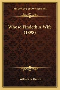 Whoso Findeth a Wife (1898)
