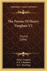 Poems of Henry Vaughan V2