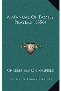 A Manual of Family Prayers (1856)