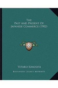 Past and Present of Japanese Commerce (1902)